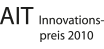AIT Innovationspreis 2010